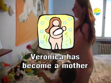 Veronika - has become a Mother